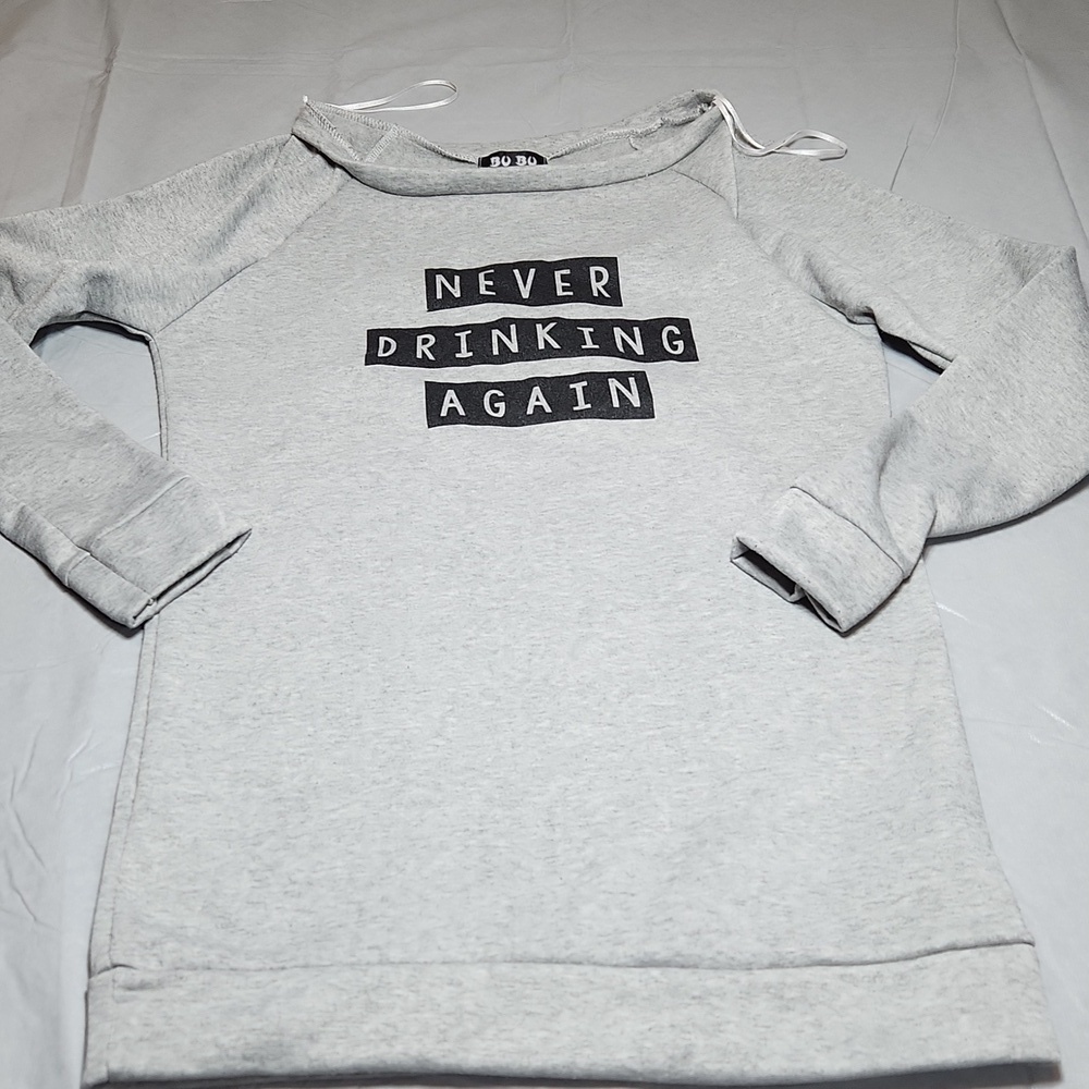 Never Drinking Again Sweater